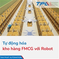 Tự động hóa kho hàng FMCG với Robot